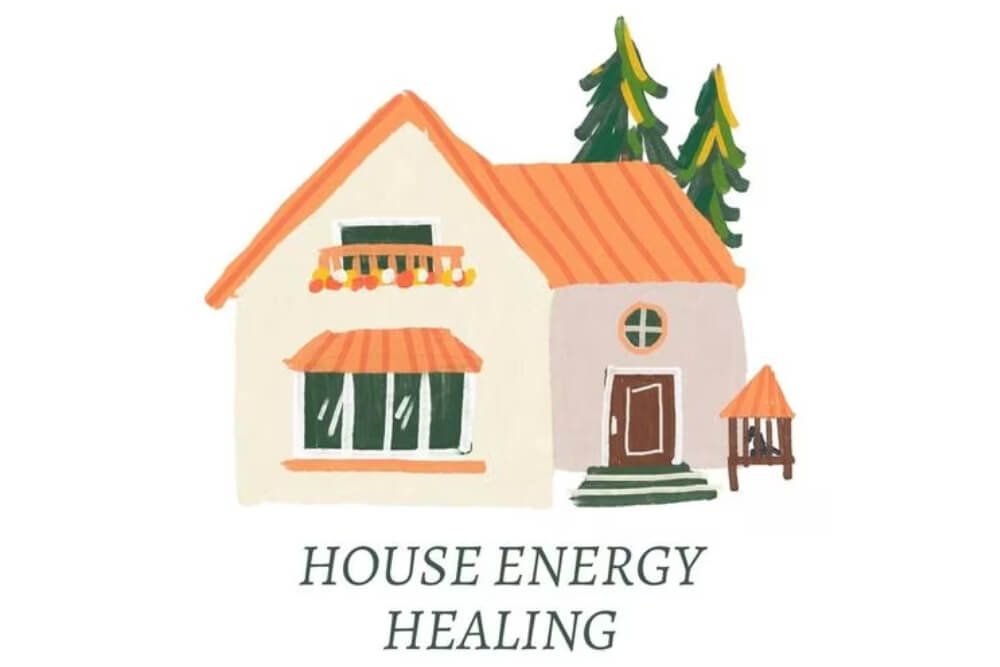 House Energy Healing